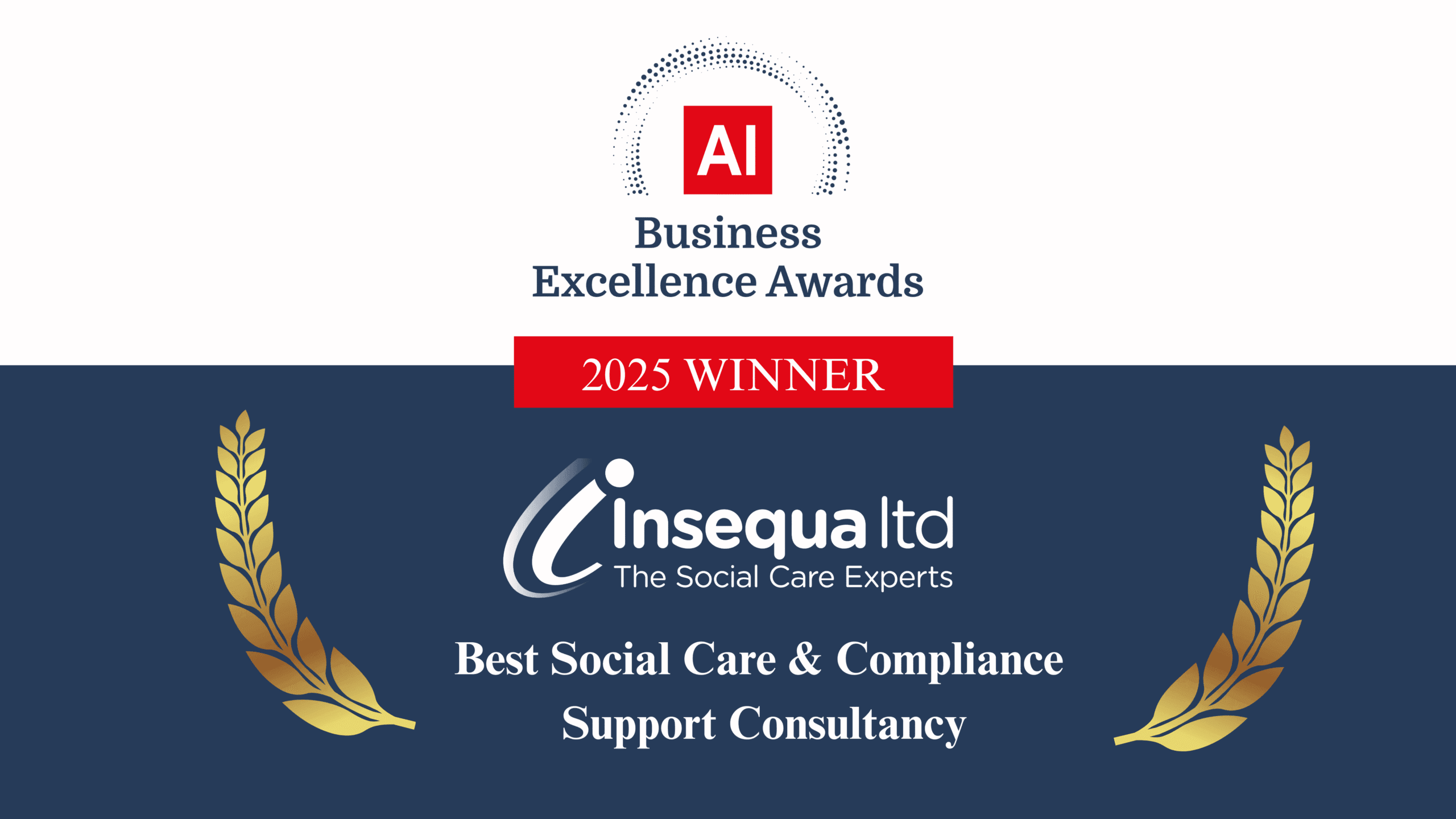 Best Social Care and Compliance Support Consultancy 2025: Insequa Wins Prestigious Award 