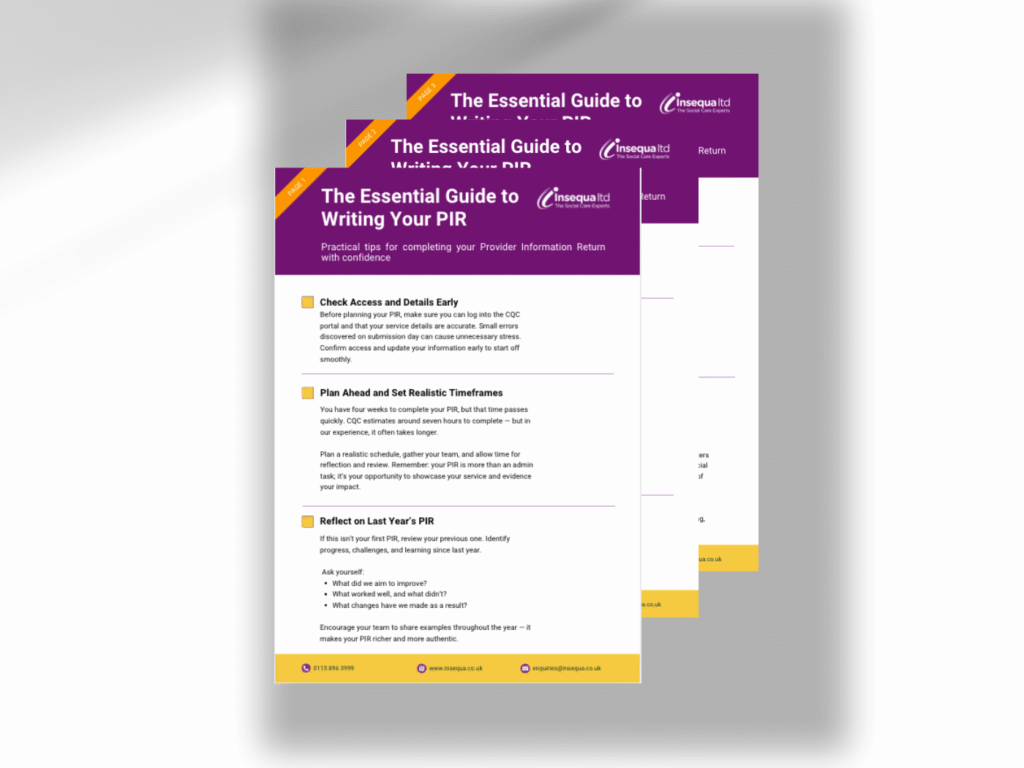Three-page overview of ‘The Essential Guide to Writing Your PIR’ with practical tips for completing the CQC Provider Information Return.